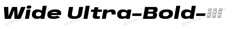 Wide Ultra-Bold字体转换